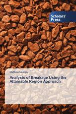 Analysis of Breakage Using the Attainable Region Approach
