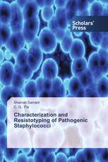 Characterization and Resistotyping of Pathogenic Staphylococci