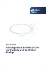 New Approach and Results on the Stability and Control of Airship