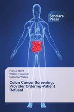Colon Cancer Screening: Provider Ordering-Patient Refusal