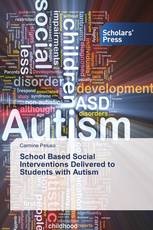 School Based Social Interventions Delivered to Students with Autism