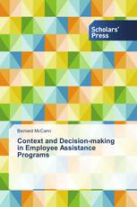 Context and Decision-making in Employee Assistance Programs