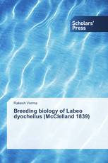 Breeding biology of Labeo dyocheilus (McClelland 1839)