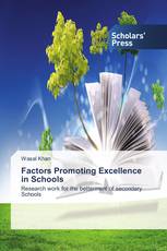 Factors Promoting Excellence in Schools