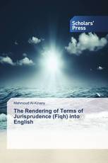 The Rendering of Terms of Jurisprudence (Fiqh) into English