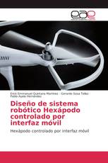 Diseño de sistema robótico Hexápodo controlado por interfaz móvil