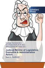 Judicial Review of Legislative, Executive & Administrative Action