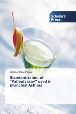 Standardization of 'Pathadyasav' used in Bronchial Asthma