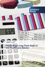 Predicting Long-Term Debt in the Healthcare Sector