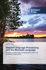 Natural Language Processing and the Mohawk Language