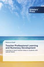 Teacher Professional Learning and Numeracy Development