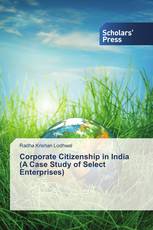 Corporate Citizenship in India  (A Case Study of Select Enterprises)