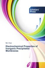 Electrochemical Properties of Inorganic Precipitated Membranes