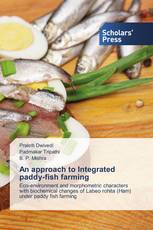 An approach to Integrated paddy-fish farming