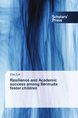 Resilience and Academic success among Bermuda foster children