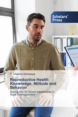 Reproductive Health Knowledge, Attitude and Behavior