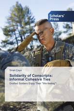 Solidarity of Conscripts: Informal Cohesive Ties