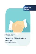 Financing Of Sericulture Industry