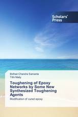 Toughening of Epoxy Networks by Some New Synthesized Toughening Agents