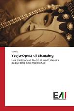 Yueju-Opera di Shaoxing