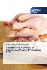 Towards the Modeling of Indigenous Poultry Production ECP