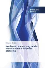 Nonlinear time varying model identification in ill-posed problems