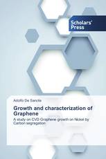 Growth and characterization of Graphene