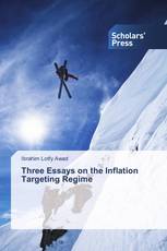 Three Essays on the Inflation Targeting Regime