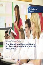 Emotional Intelligence-Study on Post-Graduate Students of ANU, India