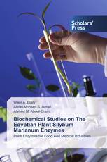 Biochemical Studies on The Egyptian Plant Silybum Marianum Enzymes