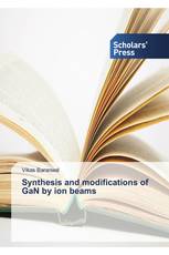 Synthesis and modifications of GaN by ion beams