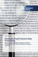 Hardware-Fault-Tolerant Data Processing