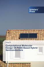 Computational Molecular Design Of POSS Based Hybrid Semiconductors