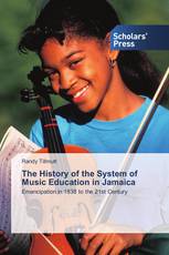 The History of the System of Music Education in Jamaica
