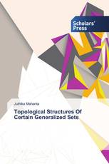 Topological Structures Of Certain Generalized Sets