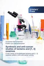 Synthesis and anti-cancer studies of lactams and [1, 3] oxazines