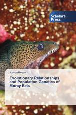 Evolutionary Relationships and Population Genetics of Moray Eels