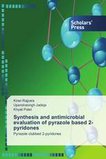 Synthesis and antimicrobial evaluation of pyrazole based 2-pyridones