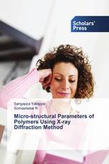 Micro-structural Parameters of Polymers Using X-ray Diffraction Method