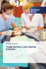Tooth Surface Loss (Dental Erosion)