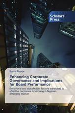 Enhancing Corporate Governance and Implications for Board Performance