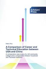 A Comparison of Career and Technical Education between USA and China