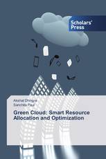 Green Cloud: Smart Resource Allocation and Optimization