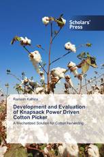 Development and Evaluation of Knapsack Power Driven Cotton Picker