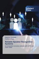 Reliable Speaker Recognition Systems