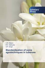 Standardization of some agrotechniques in tuberose