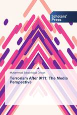Terrorism After 9/11: The Media Perspective