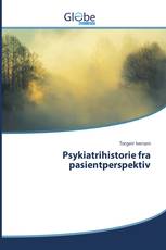 Psykiatrihistorie fra pasientperspektiv