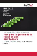 Plan para la gestión de la rutina en una distribuidora