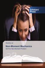 Non-Moment Mechanics